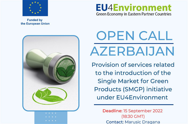 Call for provision of services to introduce the Single Market for Green Products (SMGP) initiative in Azerbaijan under EU4Environment